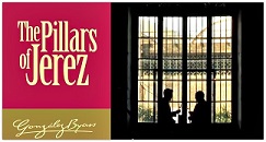 To The Pillars of Jerez & Beyond  Sherry Sips ~ obsession from ...