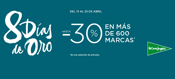 El Corte Inglés lanza “8 Días de Oro” descuentos hasta el en moda, accesorios, deportes, belleza y hogar